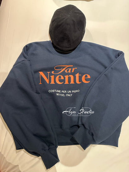"Far Niente" Sweatshirt